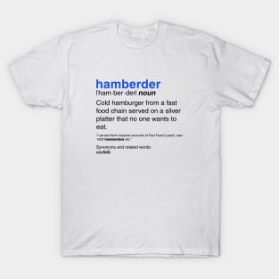 Hamberder definition T-Shirt